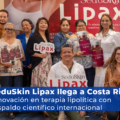 SeduSkin presenta Lipax en Costa Rica: innovación en terapia lipolítica con respaldo científico Francés